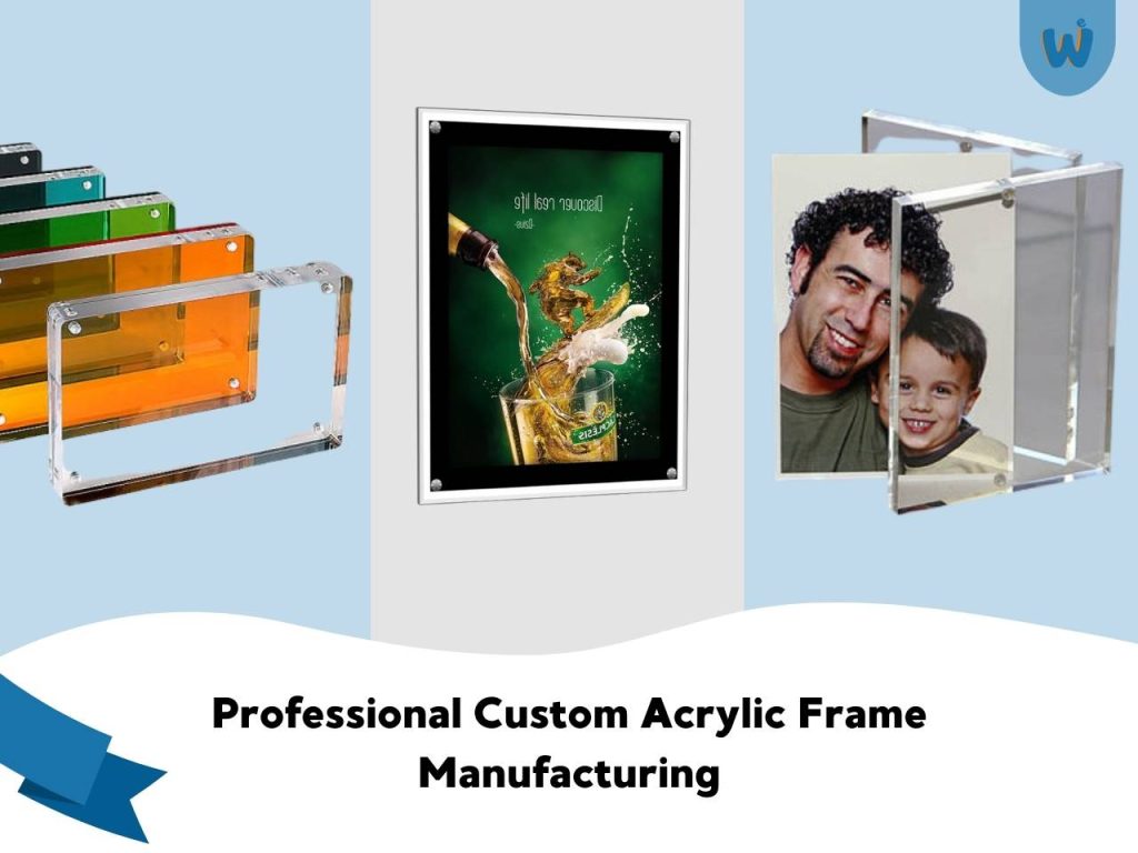 acrylic frame custom China manufacturer